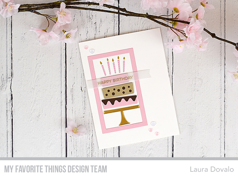Birthday cake card for Weekly Sketch challenge 431 at the My Favorite Things blog.
